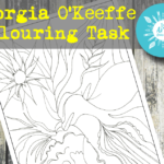 Georgia O'Keeffe Colouring Task